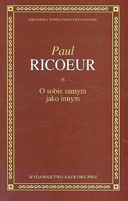 O Sobie Samym Jako Innym - Paul Ricoeur
