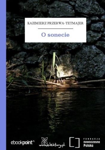 O sonecie - Kazimierz Przerwa-Tetmajer