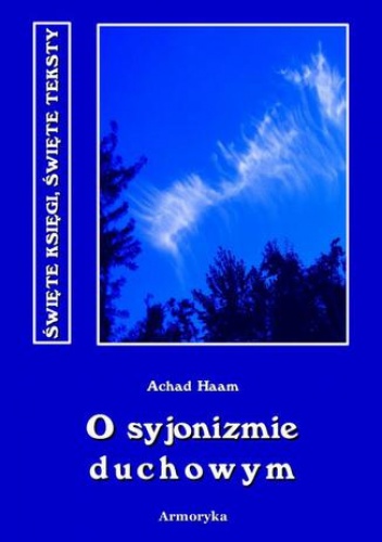 O syjonizmie duchowym - Haam Achad