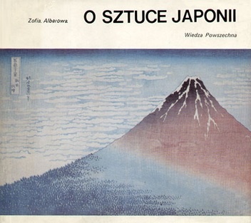 O sztuce Japonii - Zofia Alberowa