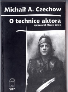 O technice aktora - Michaił Aleksandrowicz Czechow