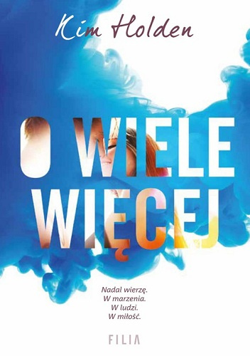 O wiele więcej - Kim Holden