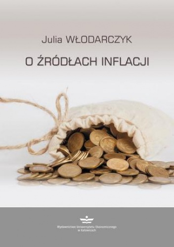 O źródłach inflacji - Julia Włodarczyk