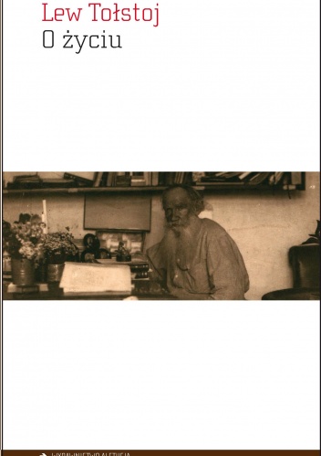 O życiu - Lew Tołstoj