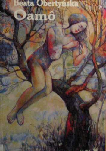 Oamô - Beata Obertyńska