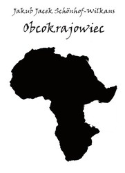 Obcokrajowiec - Jakub Jacek Schönhof-Wilkans
