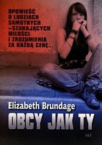 Obcy jak Ty - Elizabeth Brundage
