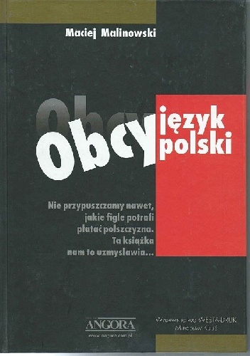 Obcy język polski - Maciej Malinowski