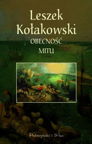 Obecność mitu - Leszek Kołakowski