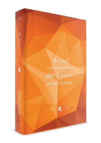 Obfite piersi, pełne biodra. Tom 1 - Mo Yan