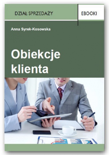 Obiekcje klienta - Syrek-Kosowska Anna
