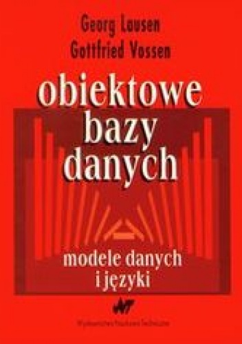 Obiektowe bazy danych - Lausen Georg, Vossen Gottfried