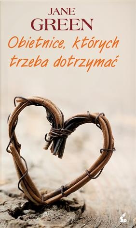 Obietnice, których trzeba dotrzymać - Jane Green