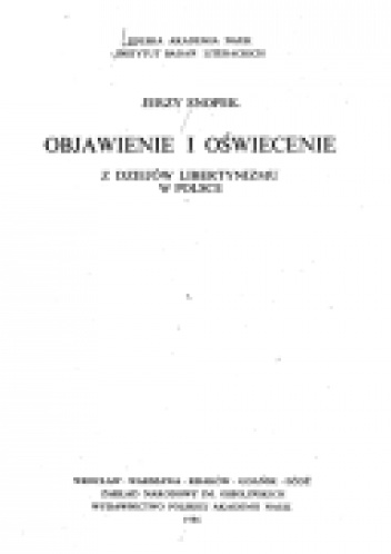 Objawienie i oświecenie. Z dziejów libertynizmu w Polsce - Jerzy Snopek