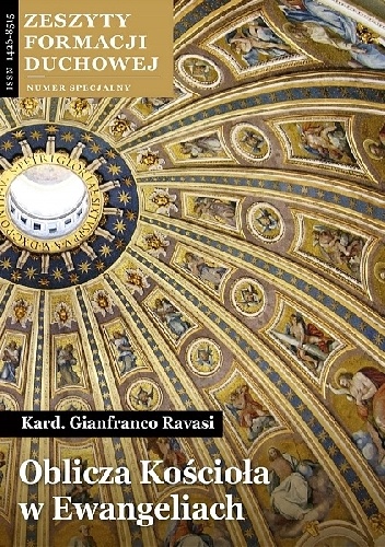 Oblicza Kościoła w Ewangeliach. Numer Specjalny - Gianfranco Ravasi