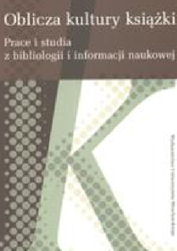 Oblicza kultury książi - Krzysztof Migoń, Małgorzata Komza