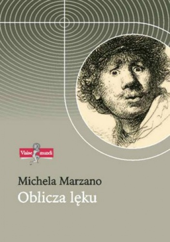 Oblicza lęku - Michela Marzano