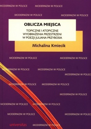Oblicza miejsca - Michalina Kmiecik