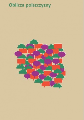 Oblicza polszczyzny - Andrzej Markowski, Radosław Pawelec