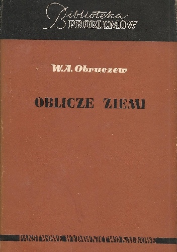 Oblicze Ziemi - Władimir Obruczew