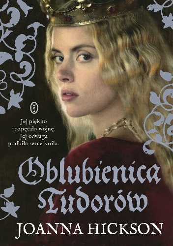 Oblubienica Tudorów - Joanna Hickson