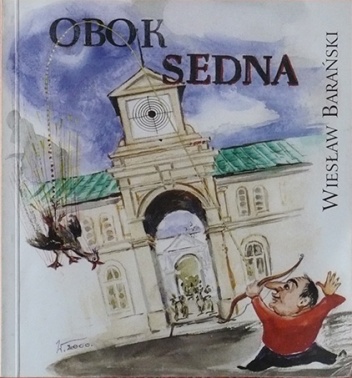Obok sedna - Wiesław Barański