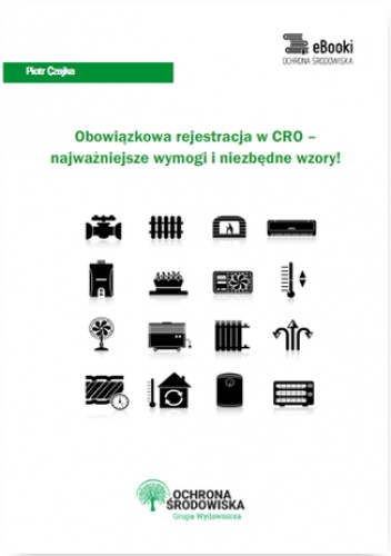 Obowiązkowa rejestracja w CRO - najważniejsze wymogi i niezbędne wzory - Czajka Piotr