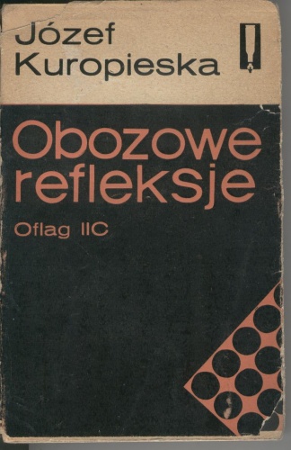 Obozowe refleksje. Oflag IIC - Józef Kuropieska