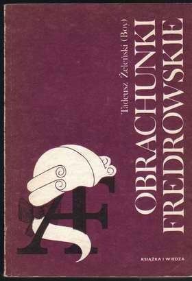 Obrachunki fredrowskie - Tadeusz Boy-Żeleński