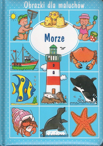 Obrazki dla maluchów. Morze - Émilie Beaumont