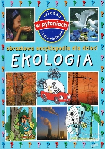 Obrazkowa encyklopedia dla dzieci. Ekologia - Émilie Beaumont