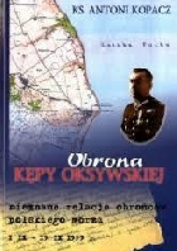 Obrona Kępy Oksywskiej - Antoni Kopacz