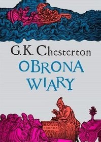 Obrona wiary - Gilbert Keith Chesterton
