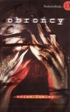 Obrońcy - Brian Lumley