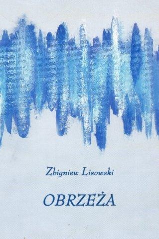 Obrzeża - Zbigniew Lisowski