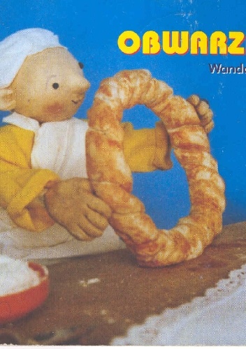 Obwarzanek - Wanda Chotomska