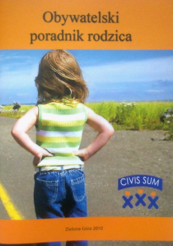 Obywatelski poradnik rodzica - praca zbiorowa