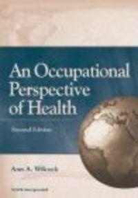 Occupational Perspective of Health - A. Wilcock