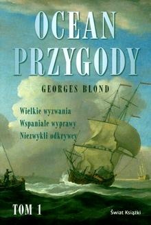 Ocean Przygody Tom 1 - Georges Blond
