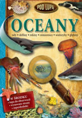 Oceany. Pod lupą - John Woodward