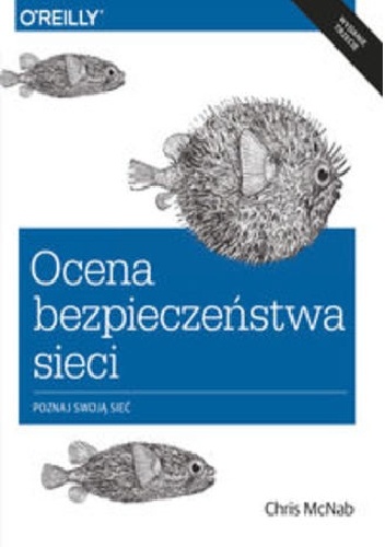 Ocena bezpieczeństwa sieci - Chris McNab