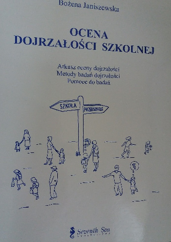 Ocena dojrzałości szkolnej - Bożena Janiszewska