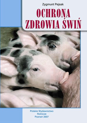 Ochrona zdrowia świń - Zygmunt Pejsak
