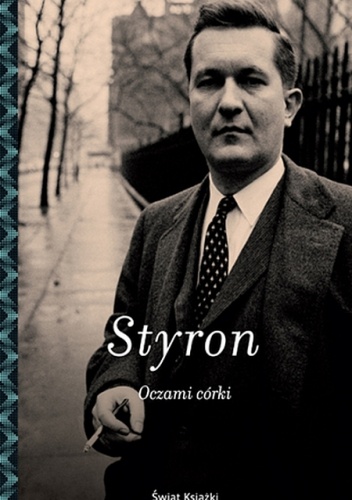 Oczami córki - Alexandra Styron