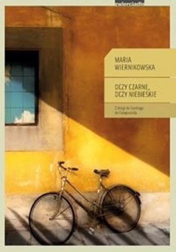 Oczy czarne, oczy niebieskie - Maria Wiernikowska