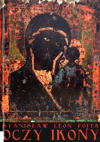 Oczy ikony - Stanisław Leon Popek