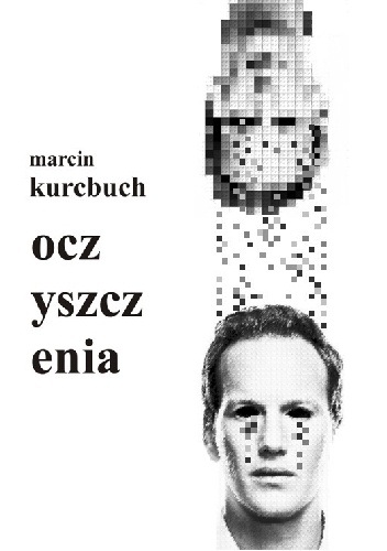 Oczyszczenia - Marcin Kurcbuch
