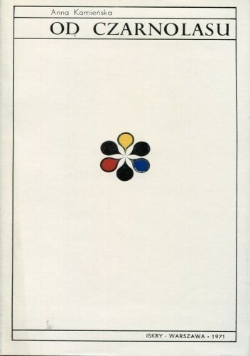 Od Czarnolasu. Najpiękniejsze wiersze polskie - Anna Kamieńska