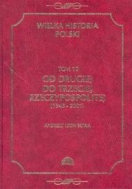 Od Drugiej do Trzeciej Rzeczypospolitej (1945-2001) - Andrzej Leon Sowa