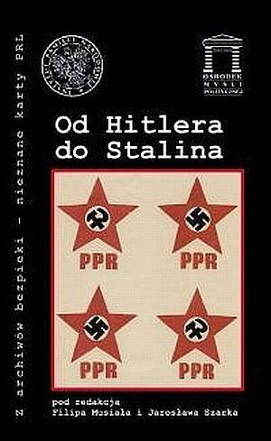 Od Hitlera do Stalina - Filip Musiał, Jarosław Szarek